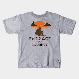 Embrace The Journey Kids T-Shirt